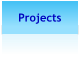 Projects